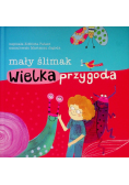 Mały ślimak i wielka przygoda