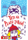 Szkolne szaleństwa. Yeti na placu zabaw