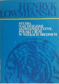 Studia nad dziejami Słowiańszczyzny Polski i Rusi w wiekach średnich