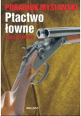 Poradnik myśliwski Ptactwo łowne