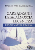 Zarządzanie działalnością lecznicza