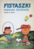 Fistaszki Pierwsze spotkanie