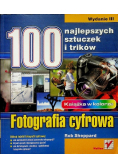 100 najlepszych sztuczek i trików Fotografia cyfrowa