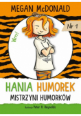 Hania Humorek Tom 1 Mistrzyni humorków