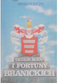 Dzieje rodu i fortuny Branickich