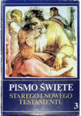 Pismo Święte Starego i Nowego Testamentu Tom 3