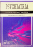 Psychiatria Podręcznik dla studiów medycznych