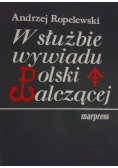 W służbie wywiadu Polski Walczącej