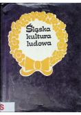 Śląska kultura ludowa