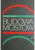 Budowa mostów Część 1