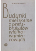 Budynki mieszkalne z prefabrykatów wielkowymiarowych