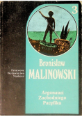 Malinowski Dzieła Tom III Argonauci Zachodniego Pacyfiku