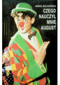 Czego nauczył mnie August