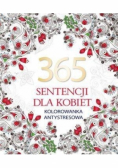 365 sentencji dla kobiet Kolorowanka antystresowa
