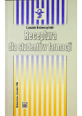 Receptura dla studentów farmacji