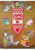 Dawno temu w Mamoko