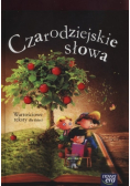Czarodziejskie słowa. Wartościowe teksty dla dzieci