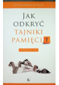 Jak odkryć tajnik pamięci