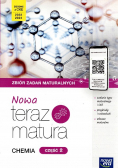 Chemia Część 2 Nowa Teraz Matura Zbiór Zadań maturalnych liceum i technikum
