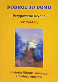 Podróż do domu Przypowieść Kryona
