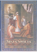 Msza Święta i Tajemnice Życia Zbawiciela