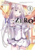 Re: Zero. Życie w innym świecie od zera. Light Novel. Tom 3