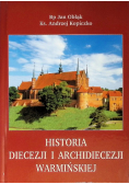 Historia Diecezji i Archidiecezji Warmińskiej