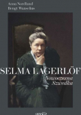 Selma Lagerlof. Nowoczesna Szwedka