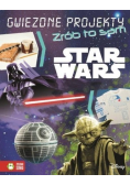 Star Wars Gwiezdne projekty Zrób to sam