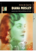 Diana Mosley Angielska przyjaciółka Hitlera