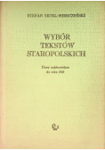 Wybór tekstów staropolskich Czasy najdawniejsze do roku 1543