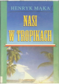 Nasi w tropikch