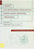 Z badań nad współczesną problematyką państw Europy Środkowej i Wschodniej