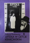 Apteka w Getcie Krakowskim