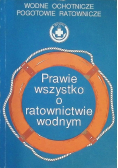 Prawie wszystko o ratownictwie wodnym