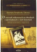 O rzeczach widywanych na obrazkach i opowiadanych o nich historiach