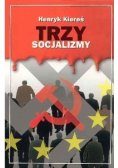 Trzy socjalizmy