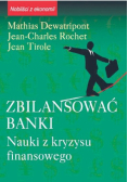 Zbilansować banki Nauki z kryzysu finansowego