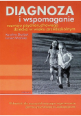 Diagnoza i wspomaganie rozwoju psychoruchowego dziecka w wieku przedszkolny