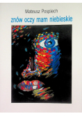 Znów Oczy Mam Niebieskie