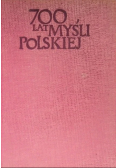 700 lat myśli polskiej Filozofia i myśl społeczna w XIII - XV wieku