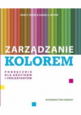Zarządzanie kolorem Przewodnik dla grafików i projektantów