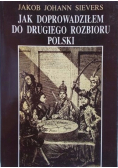 Jak doprowadziłem do drugiego rozbioru Polski