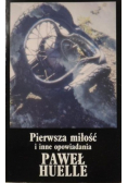 Pierwsza miłość i inne opowiadania