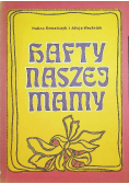 Hafty naszej mamy