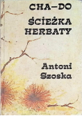 CHA-DO  Ścieżka herbaty