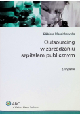 Outsourcing w zarządzaniu szpitalem publicznym