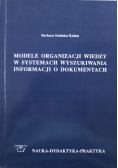 Modele organizacji wiedzy w systemach wyszukiwania informacji o dokumentach