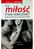 Czy miłość trwa wiecznie