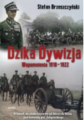 Dzika Dywizja Wspomnienia 1918-1922